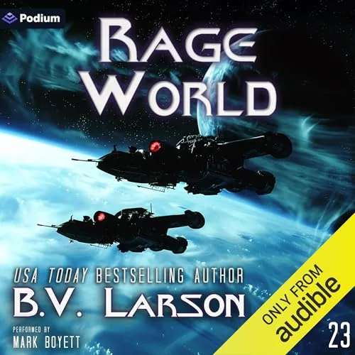Rage World By B.V. Larson